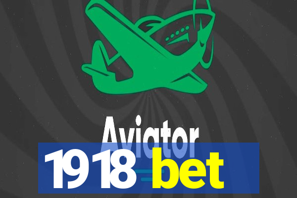 1918 bet